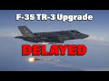 Important F-35 Updates Delayed