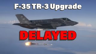 Important F-35 Updates Delayed