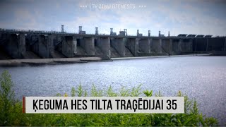 “Aculiecinieks” : Ķeguma HES tilta traģēdijai 35