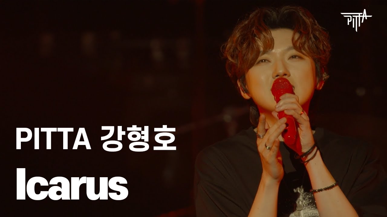 PITTA 강형호 - Icarus (LIVE)
