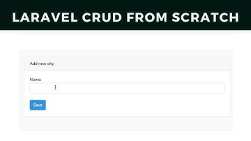 Laravel 5.7 CRUD Admin: Example From Scratch