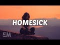 Will Jay - Homesick (Lyrics) Will Jay - Homesick (Lyrics)