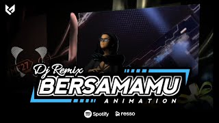 DJ REMIX ANIMASI - BERSAMAMU VIRAL TIKTOK