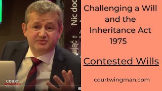 Inheritance Act Claims - how do you challenge a will?
