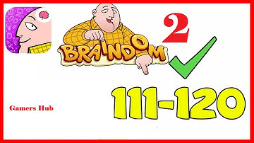 Braindom 2 Level 111 112 113 114 115 116 117 118 119 120 Solution or Walkthrough