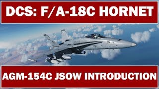 Dcs Fa-18C Hornet - Agm-154C Jsow Introduction