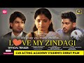 Love my zindagi official trailer c2b acting academy stars shine bright