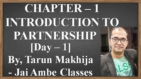STD - 12 ACCOUNT [PART - 1] CH - 1 [INTRODUCTION TO PARTNERSHIP] [DAY-1]