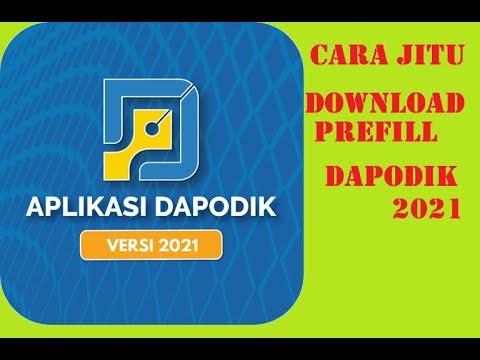CARA DOWNLOAD PREFIL DAPODIK 2021 UNTUK REGISTRASI OFFLINE - YouTube