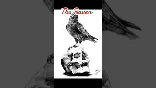 The Raven by Edgar Allen Poe