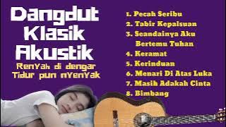 Dangdut Lawas Akustik Pilihan (Terbaru 2022) Pecah Seribu | Kramat