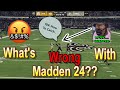EA Makes Players RAGE With These Gameplay FLAWS!! WHATS WRONG WITH MADDEN 24 GAMEPLAY!!??