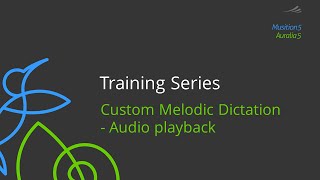 Creating melodic dictation exercises with real audio recordings