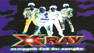 X Ray - Mekar di Jiwa (HQ)