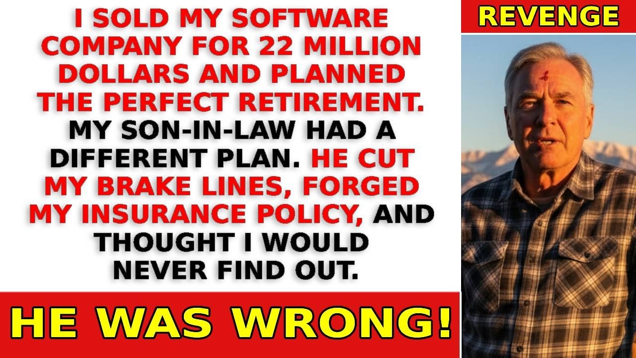My Son-In-Law Cut My Brake Lines To Steal My $22M — I Set The Perfect Trap