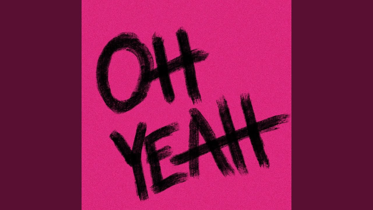 Watch Oh Yeah on YouTube Watch Oh Yeah on YouTube