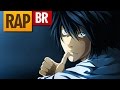 Rap do L (Death Note) | Tauz RapTributo 28