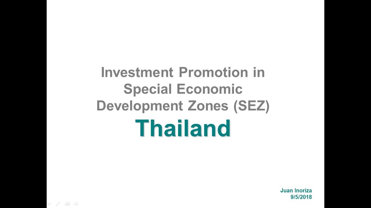Thailand Investment Promotion in Special Economic Development Zones SEZ