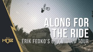 Along For The Ride | Life on the Crankworx World Tour with Erik Fedko 🌎