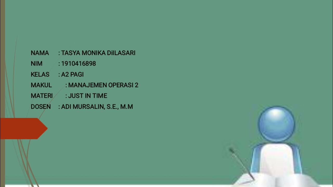"Materi Just in time"Manajemen Operasi 2 (Tasya Monika Dilasari.1910416898) "Materi Just in time"Manajemen Operasi 2 (Tasya Monika Dilasari.1910416898)