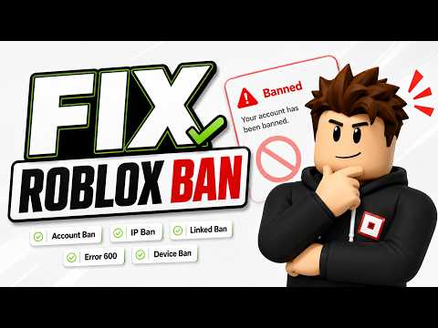 How to Get Unbanned from Roblox 2026 — Guide for 5 Ban Types