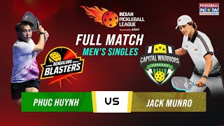 Bengaluru Blasters vs Capital Warriors | Men’s Singles | Phuc Huynh Dominates Jack Munro | IPBL 2025