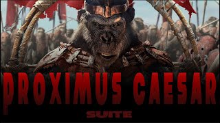 Proximus Caesar Suite | Kingdom of the Planet of the Apes (Original Soundtrack) by John Paesano