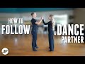 How To Follow A Dance Partner Social Dancing How To Follow A Dance Partner Social Dancing
