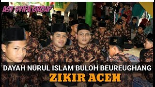ZIKIR TERBARU ASY SYIFA DAYAH NURUL ISLAM BULOH BEUREUGHANG  ( 082277939199 )