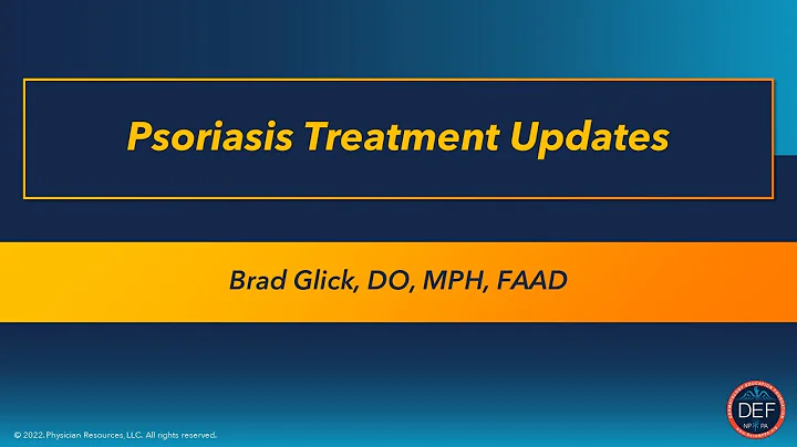 Psoriasis Treatment Updates