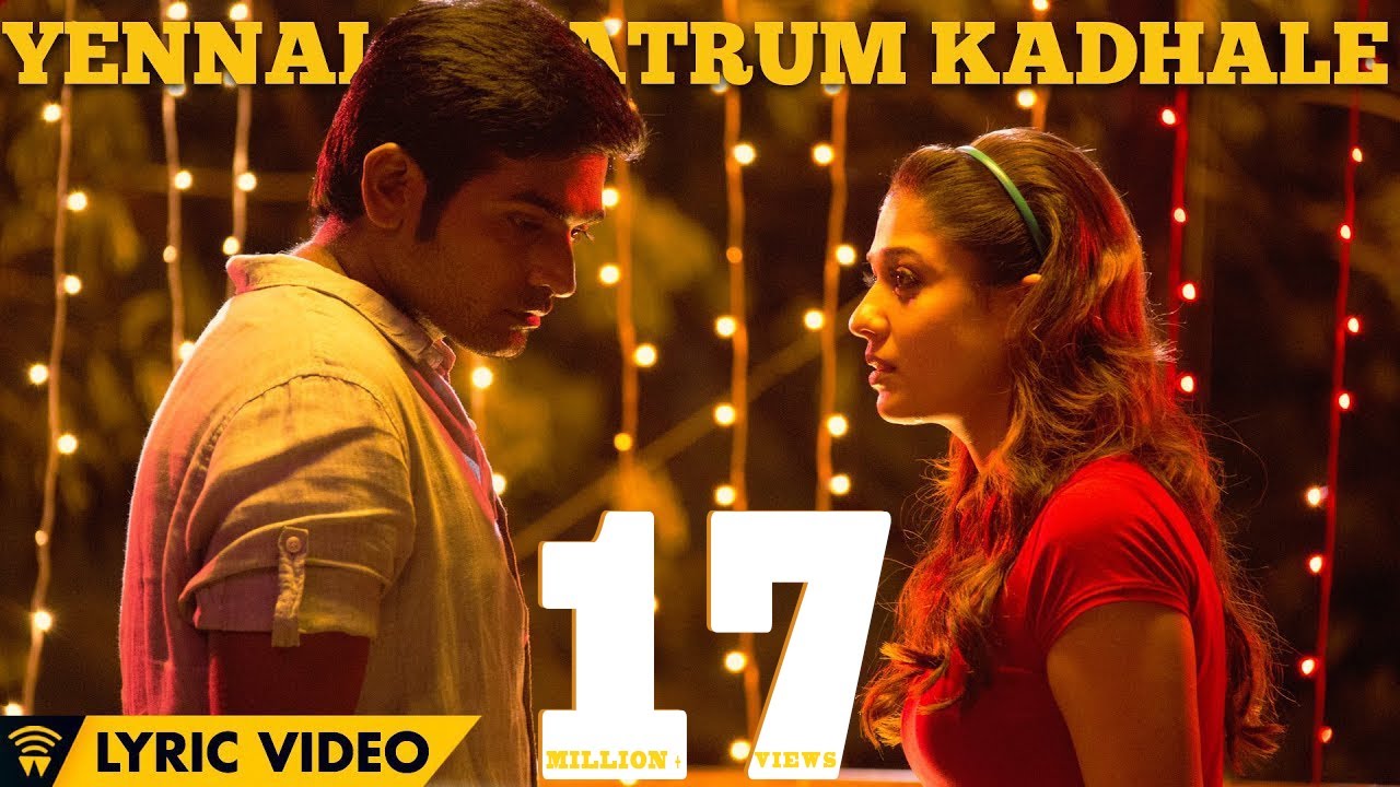 Naanum Rowdy Dhaan   Yennai Maatrum Kadhale  Lyric Video  Sid Sriram Anirudh  Vignesh Shivan