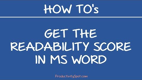 How to Get the Readability Score in MS Word (Flesch–Kincaid formula)