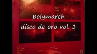 polymarch -  disco de oro vol 1