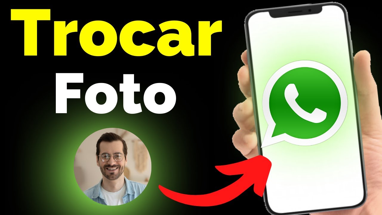 Como Trocar a foto do perfil do whatsapp em 2026 - YouTube