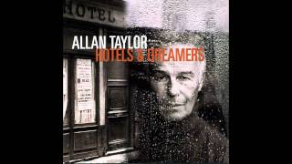 Video thumbnail of "ALLAN TAYLOR  The Beat Hotel"