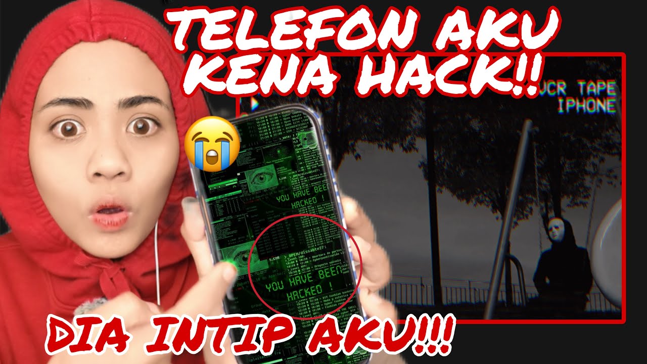 TELEFON AKU KENA HACK‼️ SERAM DIA INTIP AKU!!