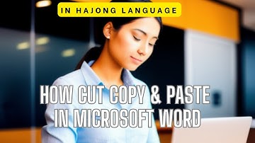 Microsoft Word Tutorial Part 5 In Hajong -  Cut Copy Paste In Word In Hajong