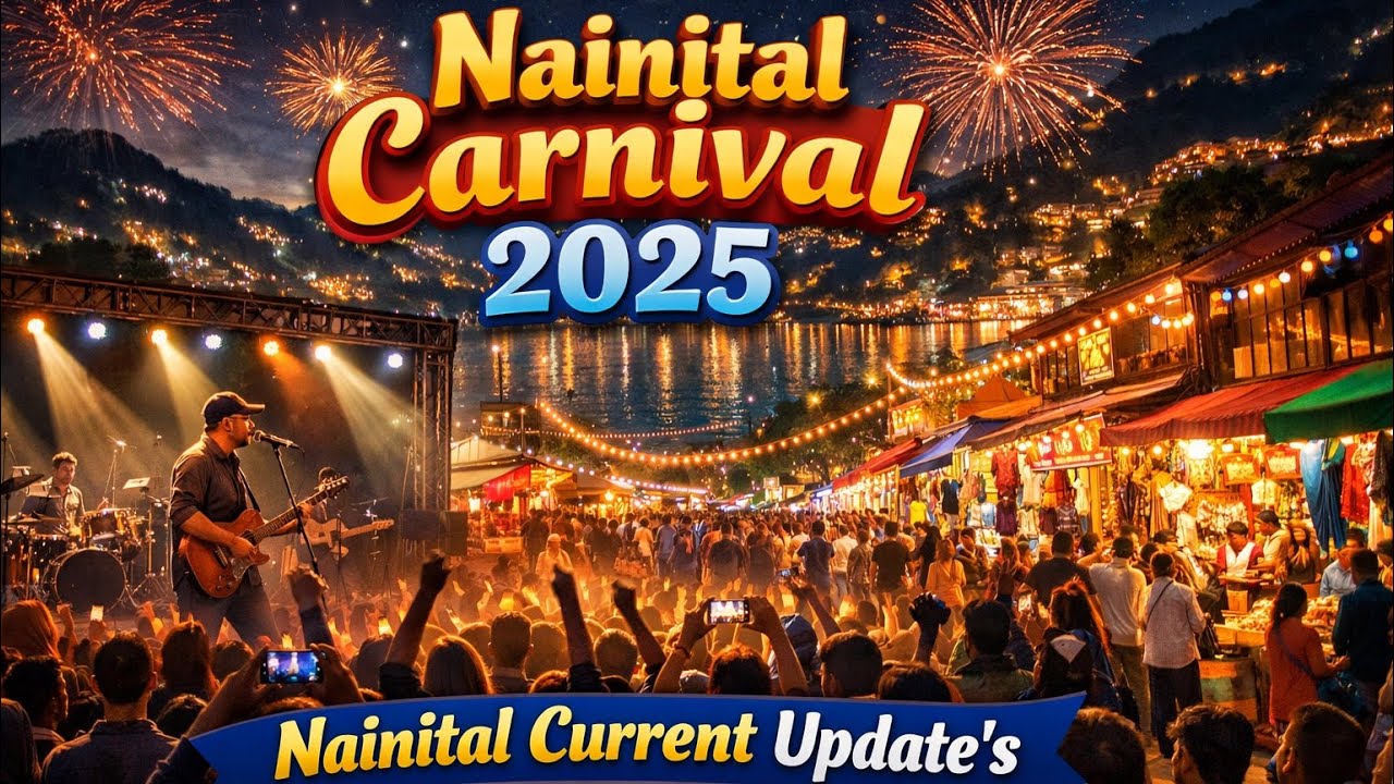 NAINITAL WINTER CARNIVAL 2025 | Nainital Current Weather Update ❄️.