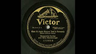 Marguerite Dunlap and Harry Macdonough  - When It's Apple Blossom Time in Normandy (1913)