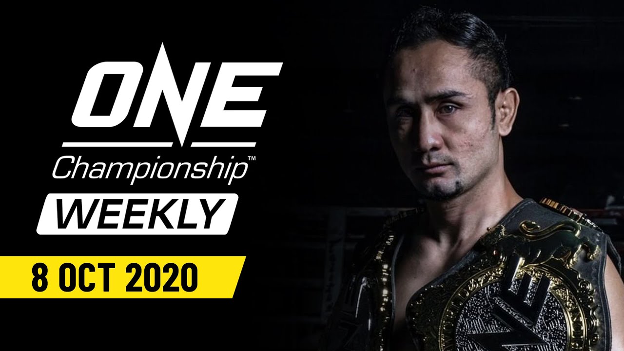 ONE Championship Weekly | 8 October 2020 - YouTube