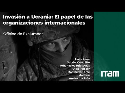 Webinar | Invasión a Ucrania: El papel de las organizaciones internacionales