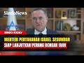 Menteri Pertahanan Israel Sesumbar Siap Lanjutkan Perang dengan Iran | Sindo Today | 25/04