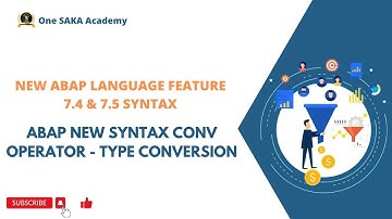 ABAP  New Syntax CONV Operator - Type Conversion