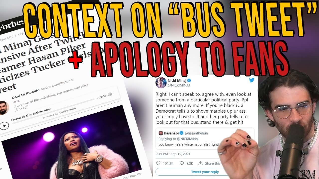 Hasan on Bus tweet with Nicki Minaj and apology to fans YouTube