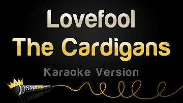 The Cardigans - Lovefool (Karaoke Version)