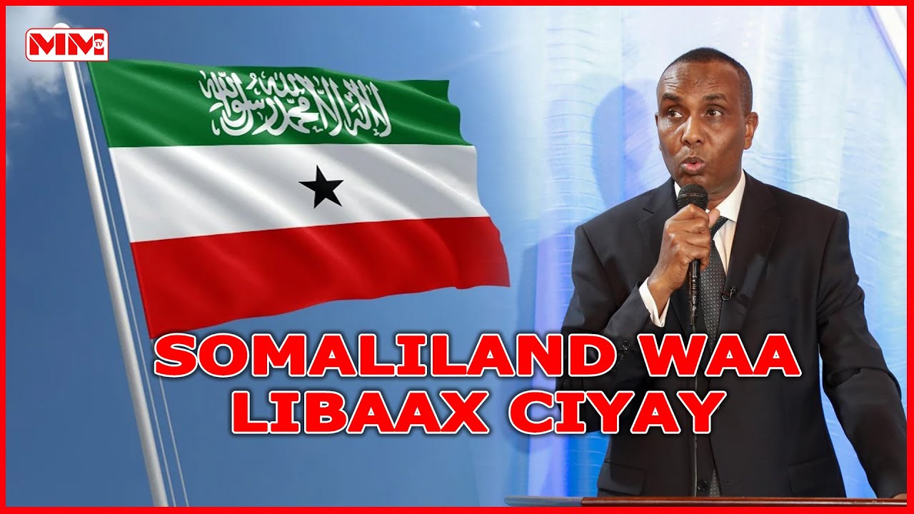 "Somaliland warkeedu waa cadyahay oo waa Libaax ciyey" Ra'iisul wasaaraha Somaaliya