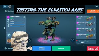 Testing my new Eldritch Ares - War Robots WR