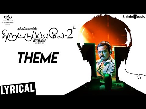 Thiruttuppayale 2 - Theme Song | Susi Ganeshan | Bobby Simha, Prasanna, Amala Paul | Vidya Sagar