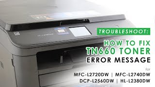 How to Fix TN660 Replace Toner Error on Brother MFC-L2740DW, HL-L2380 - YouTube