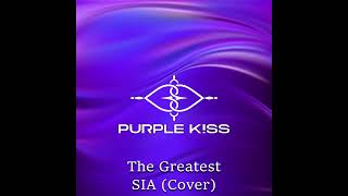 퍼플키스 Purple Kiss - The Greatest - Full Sia Cover Resimi